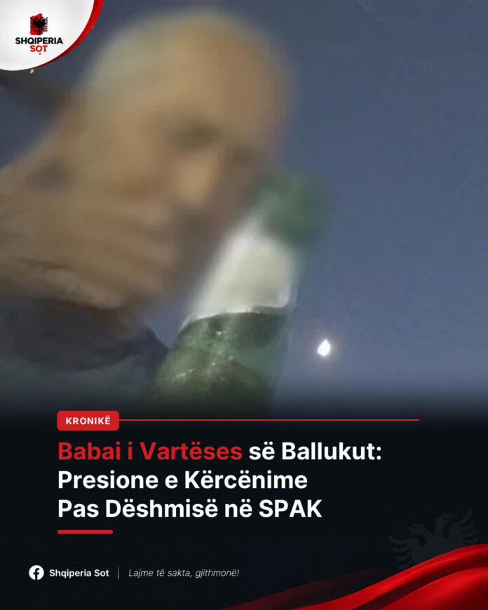 Babai i Vartëses së Ballukut: Presione dhe Kërcënime Pas Dëshmisë në SPAK, Vjet i V*au Veten Burri