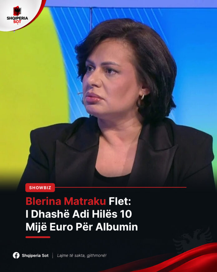 Pas videove int*me të Adi Hilës, flet Blerina Matraku: Nuk i kam asnjë borxh, i dhashë 10 mijë euro për albumin