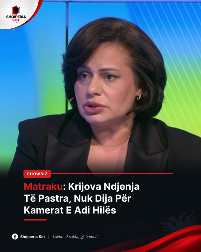 “Krijova ndjenja të pastra për Adi Hilën”, Blerina Matraku: E doja më shumë se veten, por nuk dija për kamerat