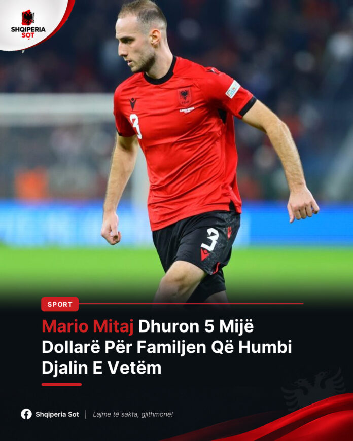 Mario Mitaj Dhuron 5 Mijë Dollarë Për Familjen Që Humbi Djalin e Vetëm