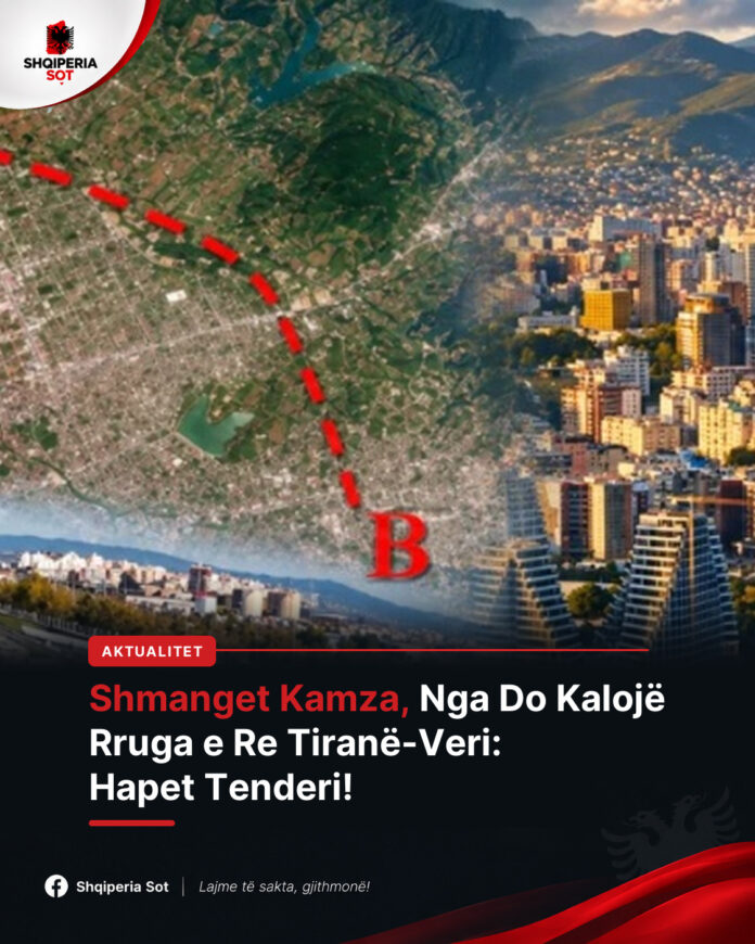 Shmanget Kamza, Nga Do të Kalojë Rruga e Re që Lidh Tiranën me Veriun: Hapet Tenderi